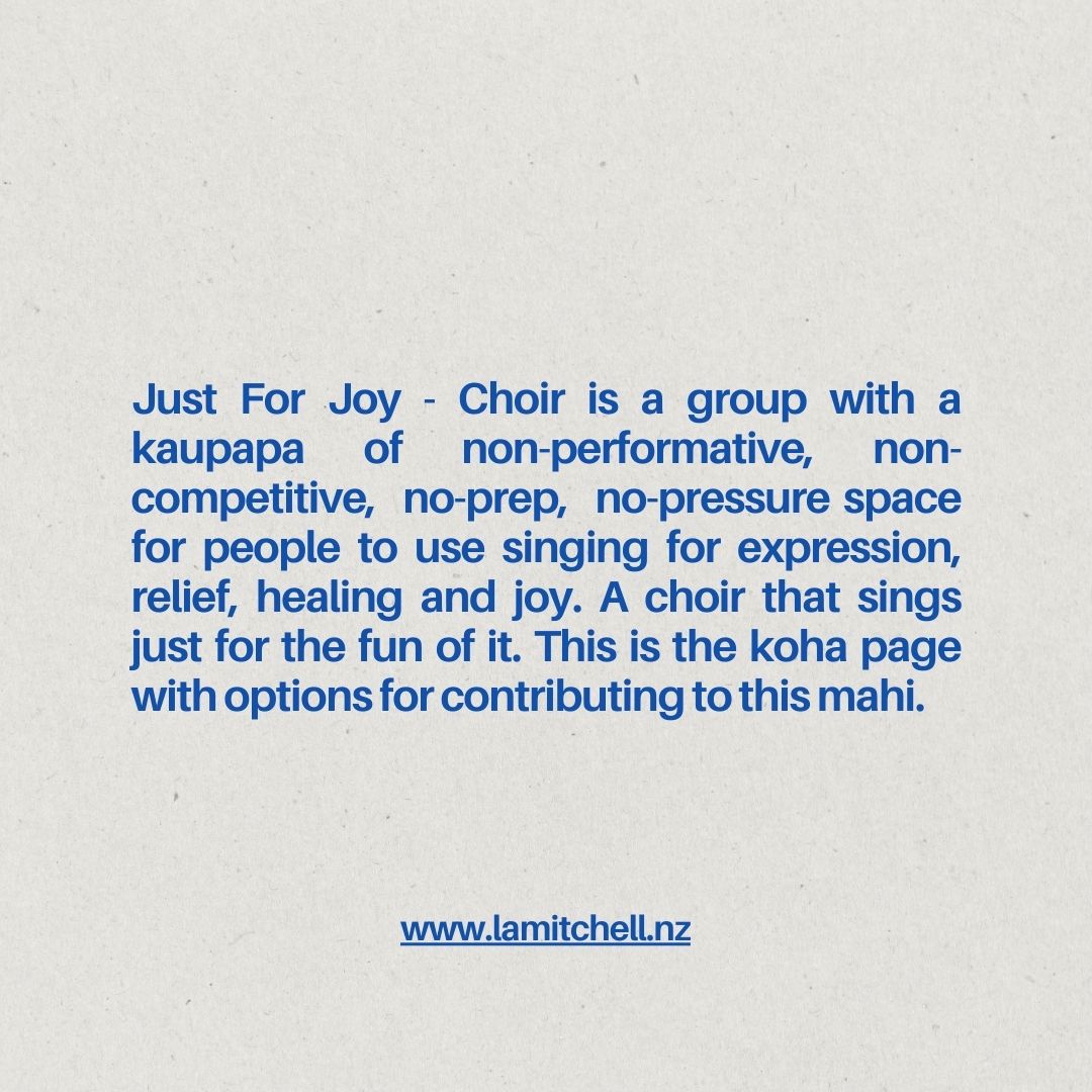 Just For Joy Choir,  Koha