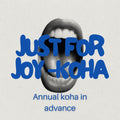 Just For Joy Choir,  Annual Koha
