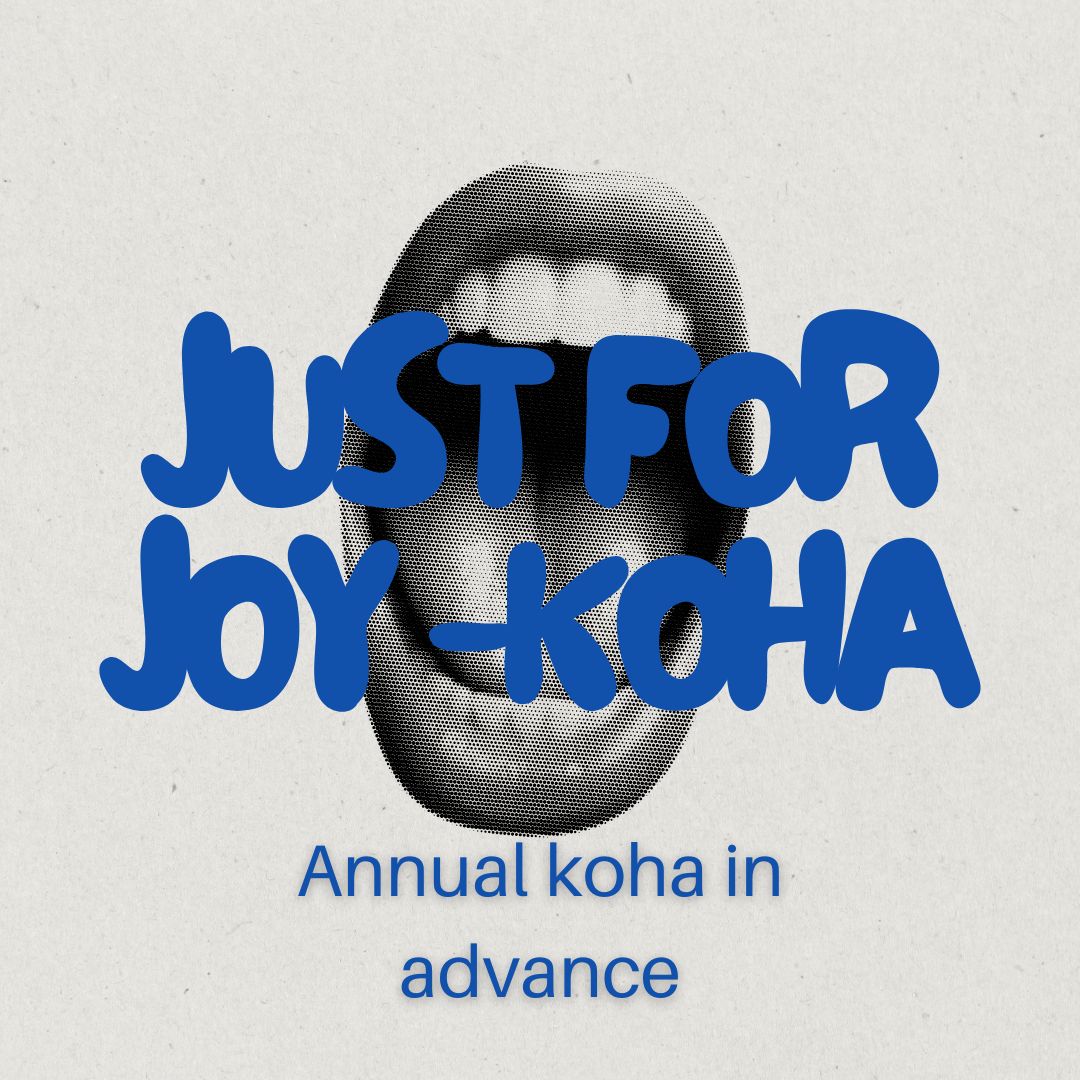 Just For Joy Choir,  Annual Koha