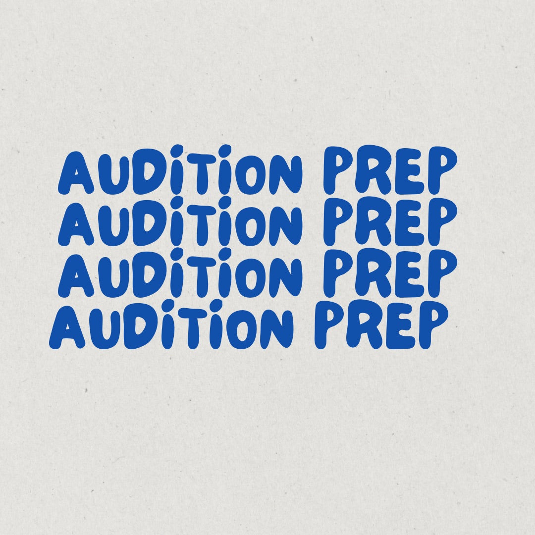 Audition Prep